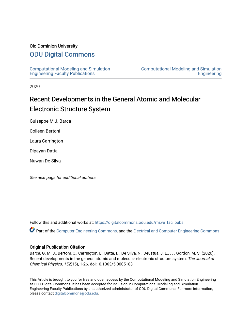 Recent Developments in the General Atomic and Molecular Electronic Structure System