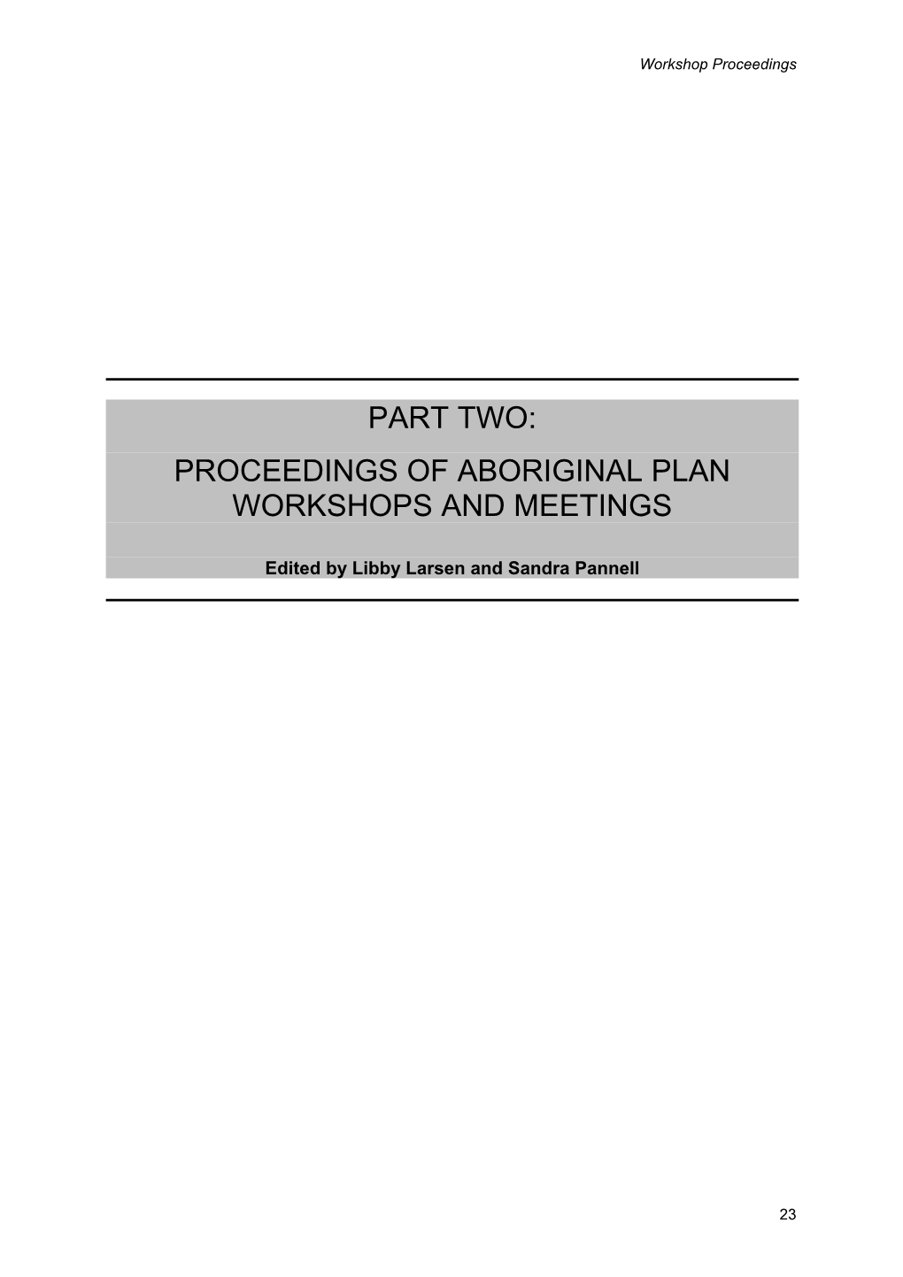 Developing the Wet Tropics Aboriginal Cultural and Natural Resource Management Plan