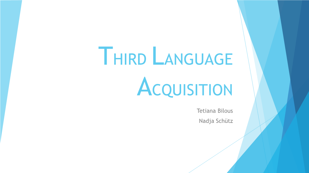 Third Language Acquisition
