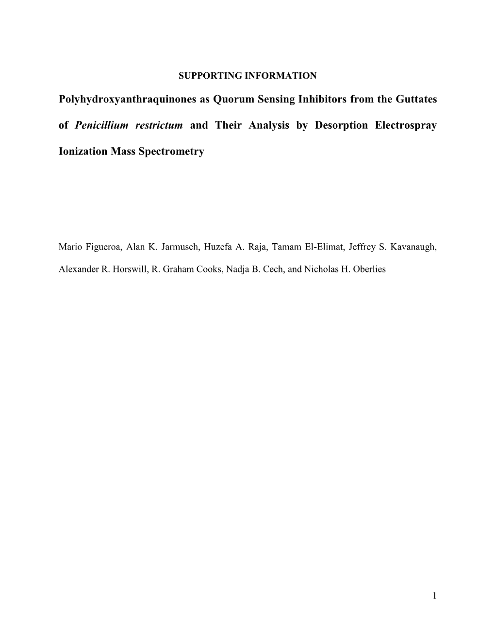 Polyhydroxyanthraquinones As Quorum Sensing Inhibitors from the Guttates of Penicillium Restrictum and Their Analysis by Desorption Electrospray