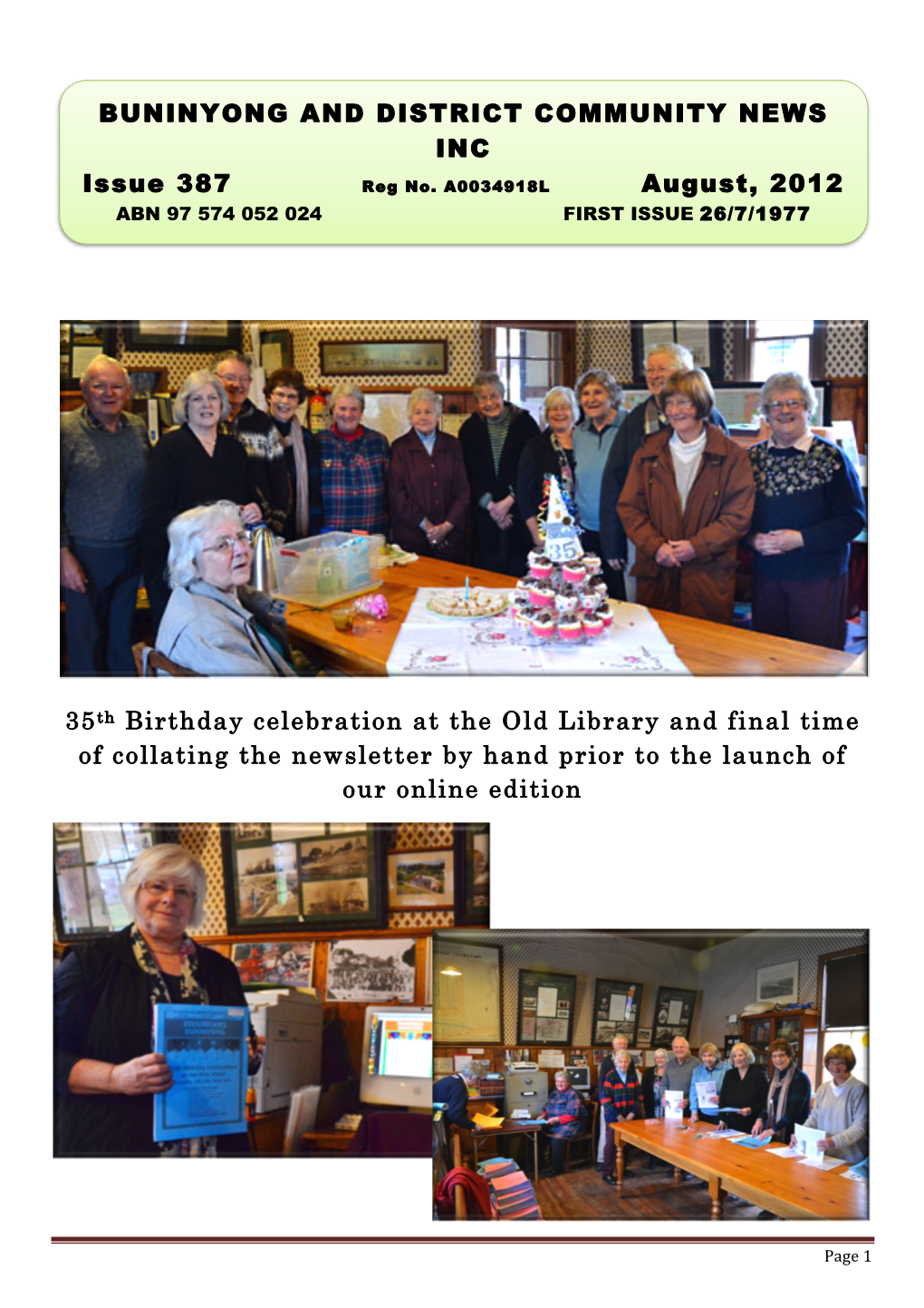 35Th Birthday Celebration at the Old Library and Final Time of Collating the Newsletter by Hand Prior to the Launch of Our Online Edition