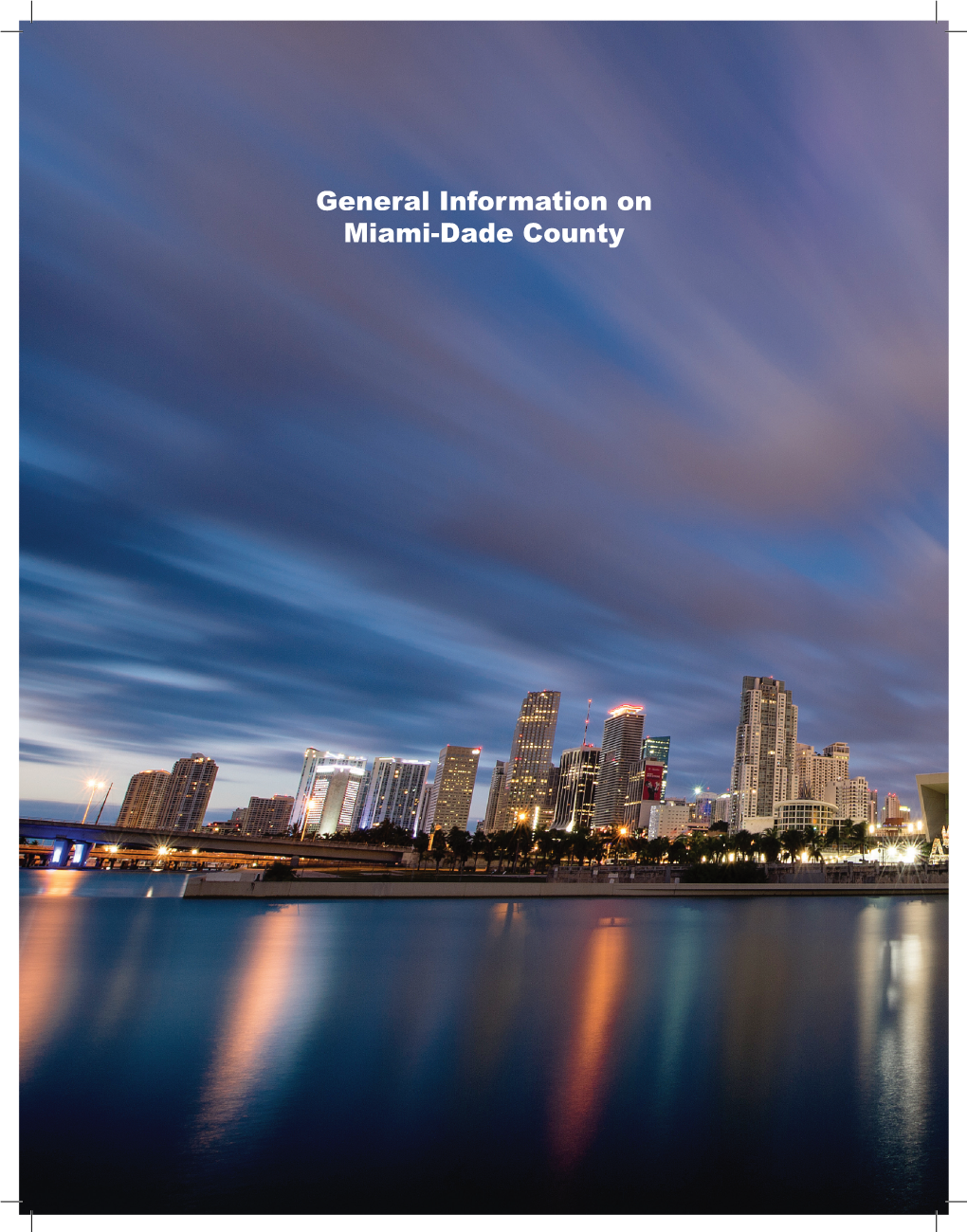 General Information on Miami-Dade County