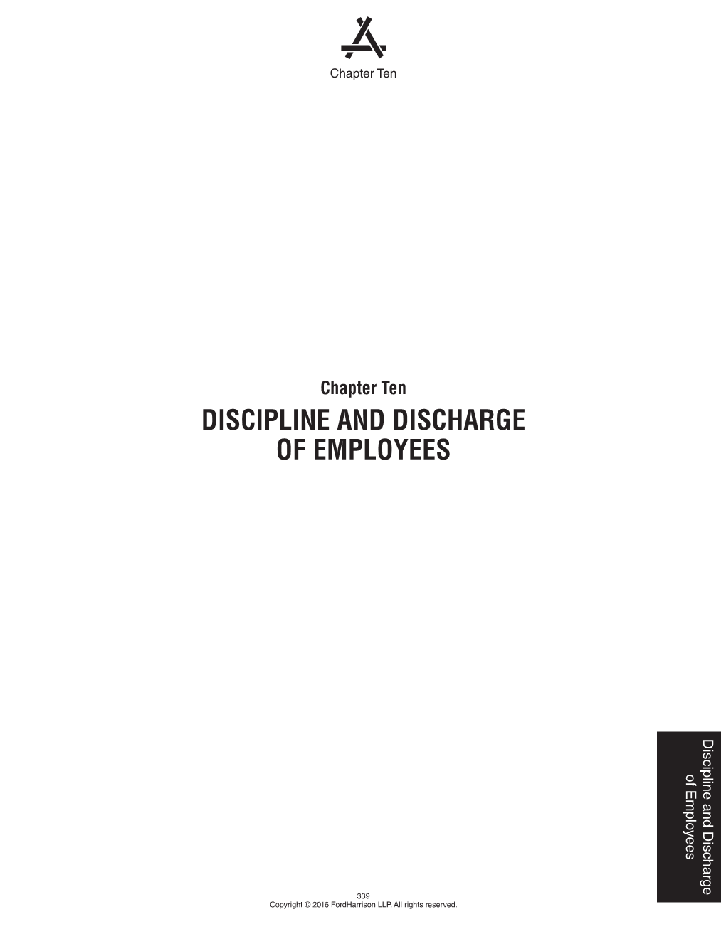 DISCIPLINE and DISCHARGE of EMPLOYEES Discipline and Discharge of Employees