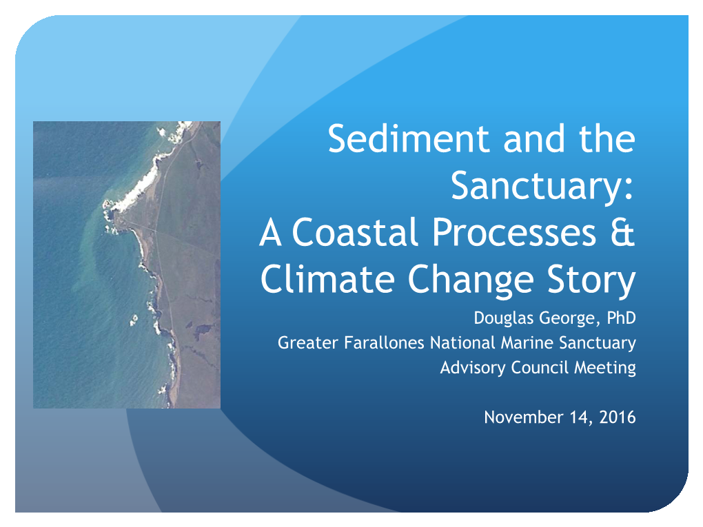 A Coastal Processes & Climate Change Story