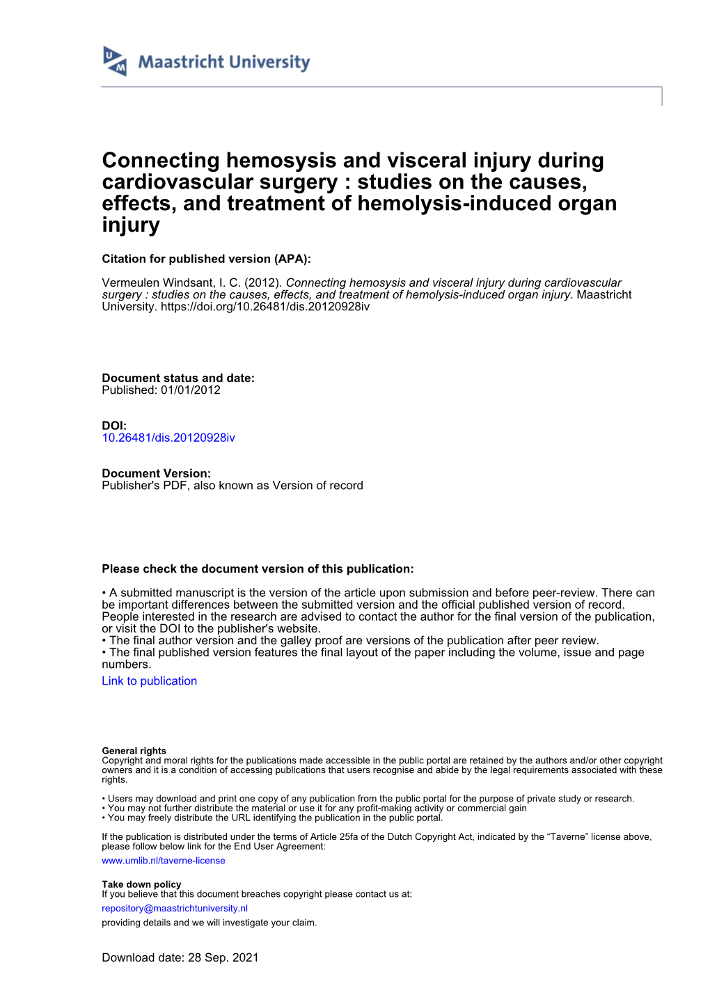 Connecting Hemosysis and Visceral Injury During Cardiovascular Surgery : Studies on the Causes, Effects, and Treatment of Hemolysis-Induced Organ Injury