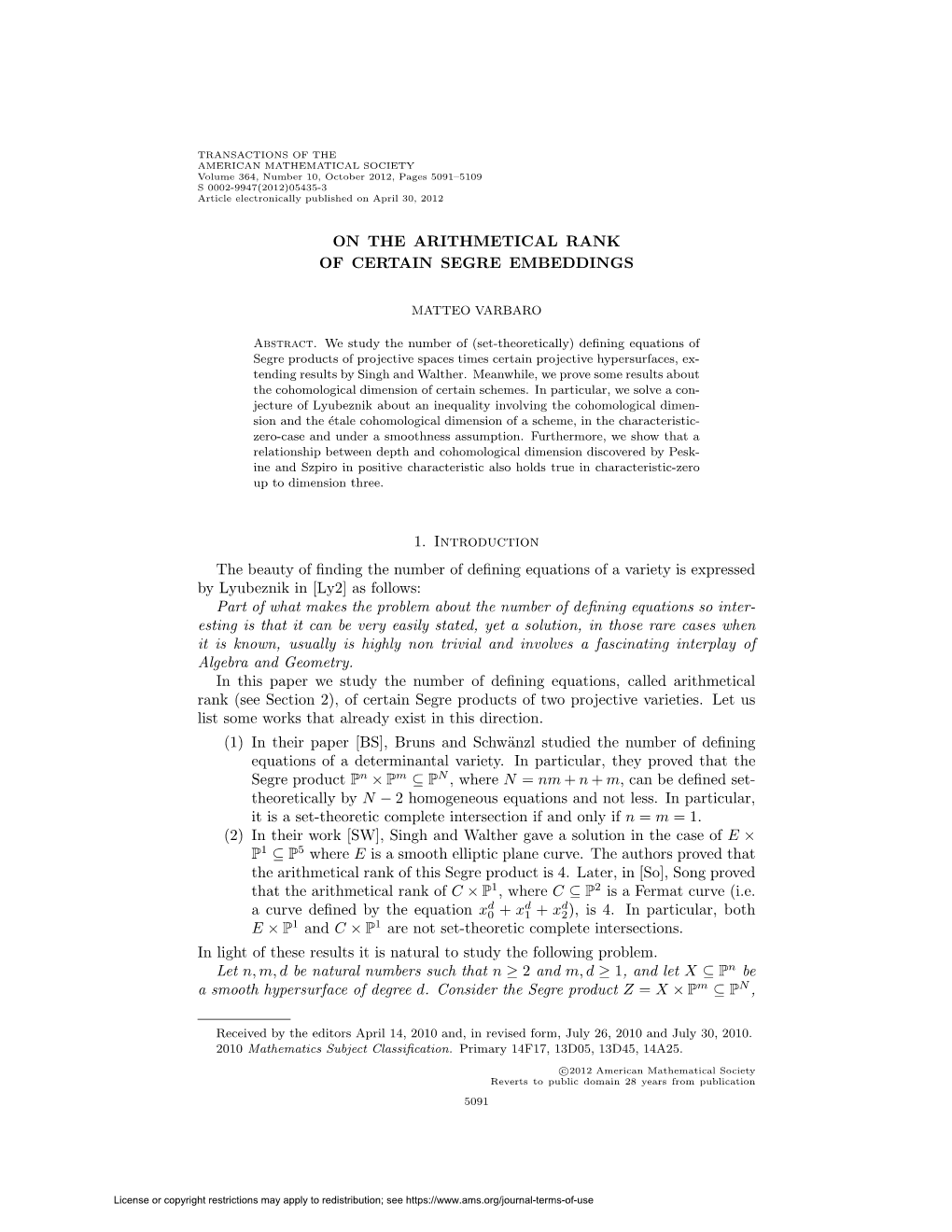 On the Arithmetical Rank of Certain Segre Embeddings 1