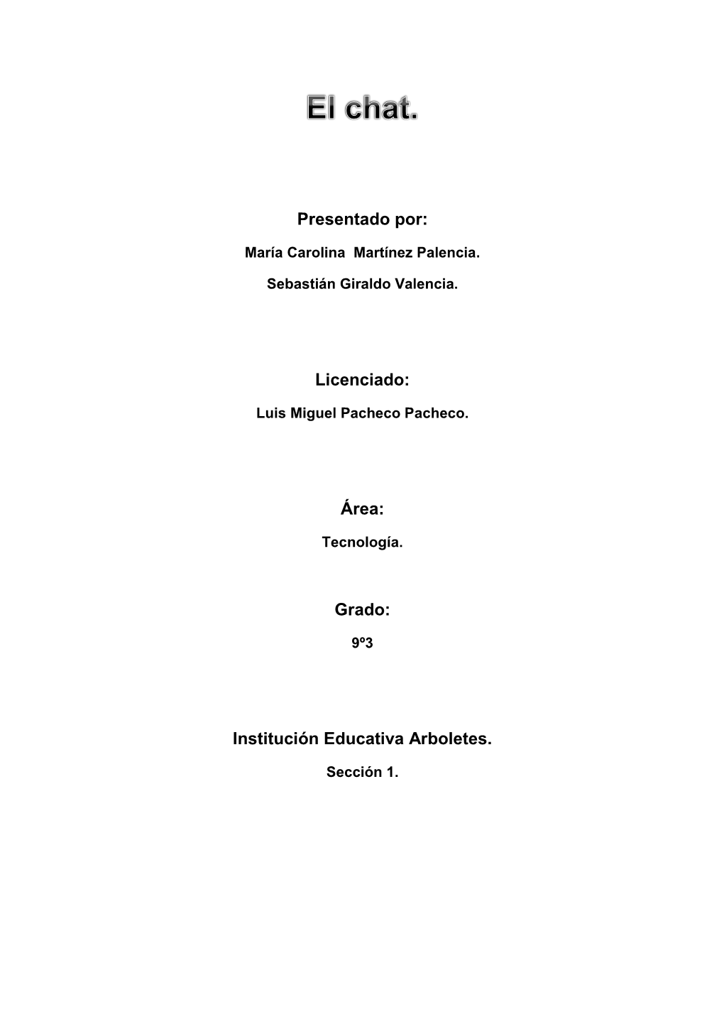 Presentado Por: Licenciado: Área: Grado: Institución Educativa Arboletes