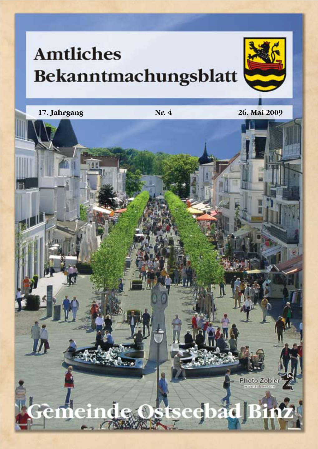 17. Jahrgang Nr. 4 26. Mai 2009 Seite 2 Amtliches Bekanntmachungsblatt Der Gemeinde Ostseebad Binz