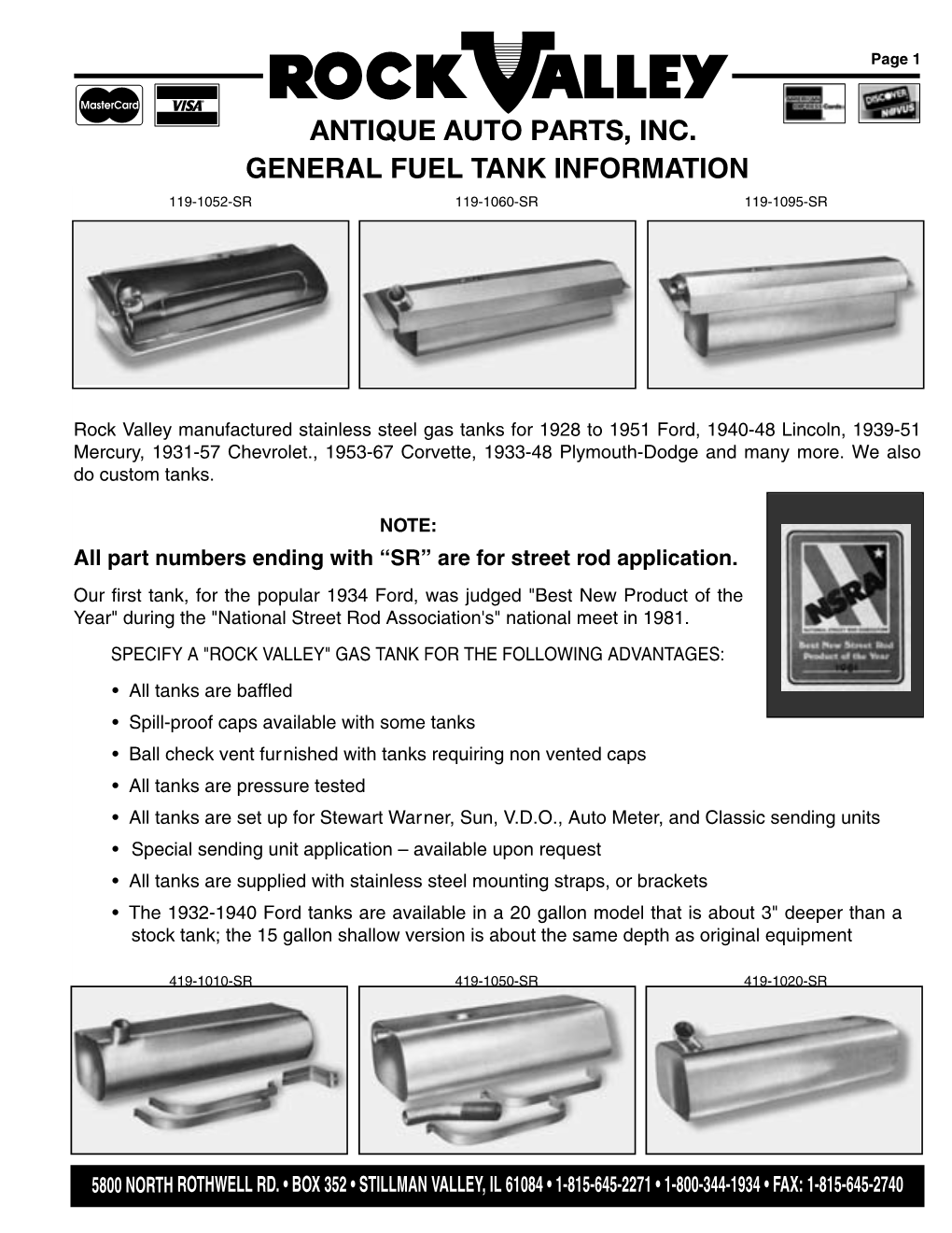 Gas Tanks for 1928 to 1951 Ford, 1940-48 Lincoln, 1939-51 Mercury, 1931-57 Chevrolet., 1953-67 Corvette, 1933-48 Plymouth-Dodge and Many More