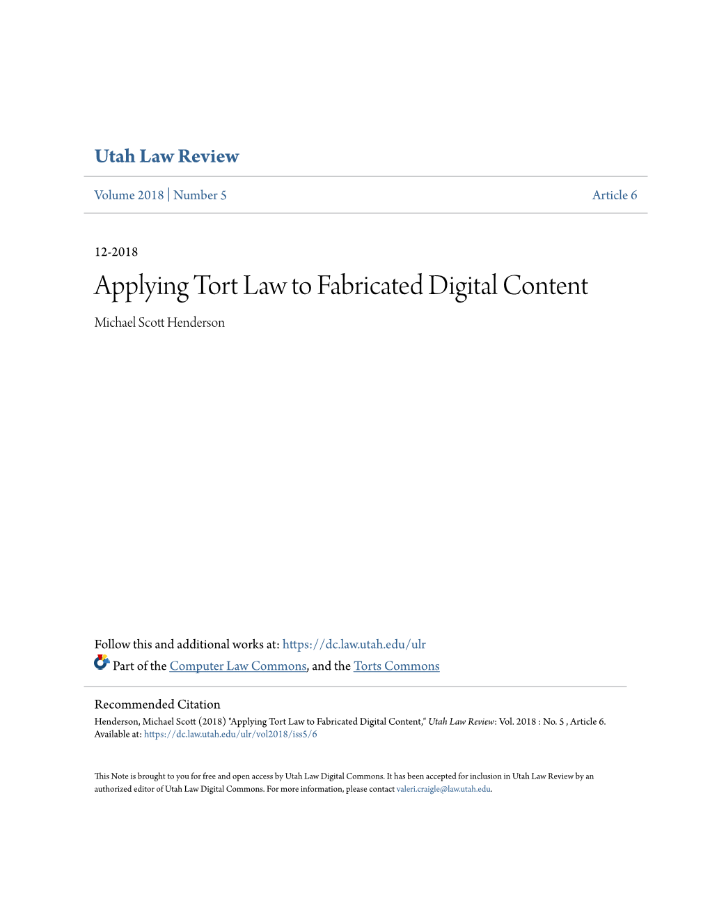 Applying Tort Law to Fabricated Digital Content Michael Scott Eh Nderson