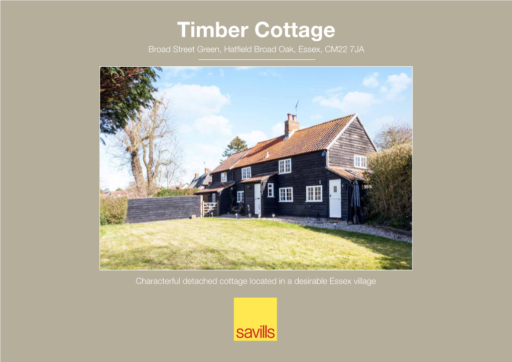 Timber Cottage Broad Street Green, Hatfield Broad Oak, Essex, CM22 7JA