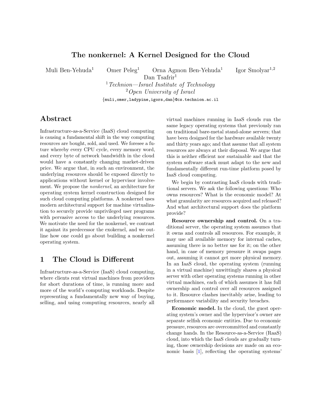 The Nonkernel: a Kernel Designed for the Cloud