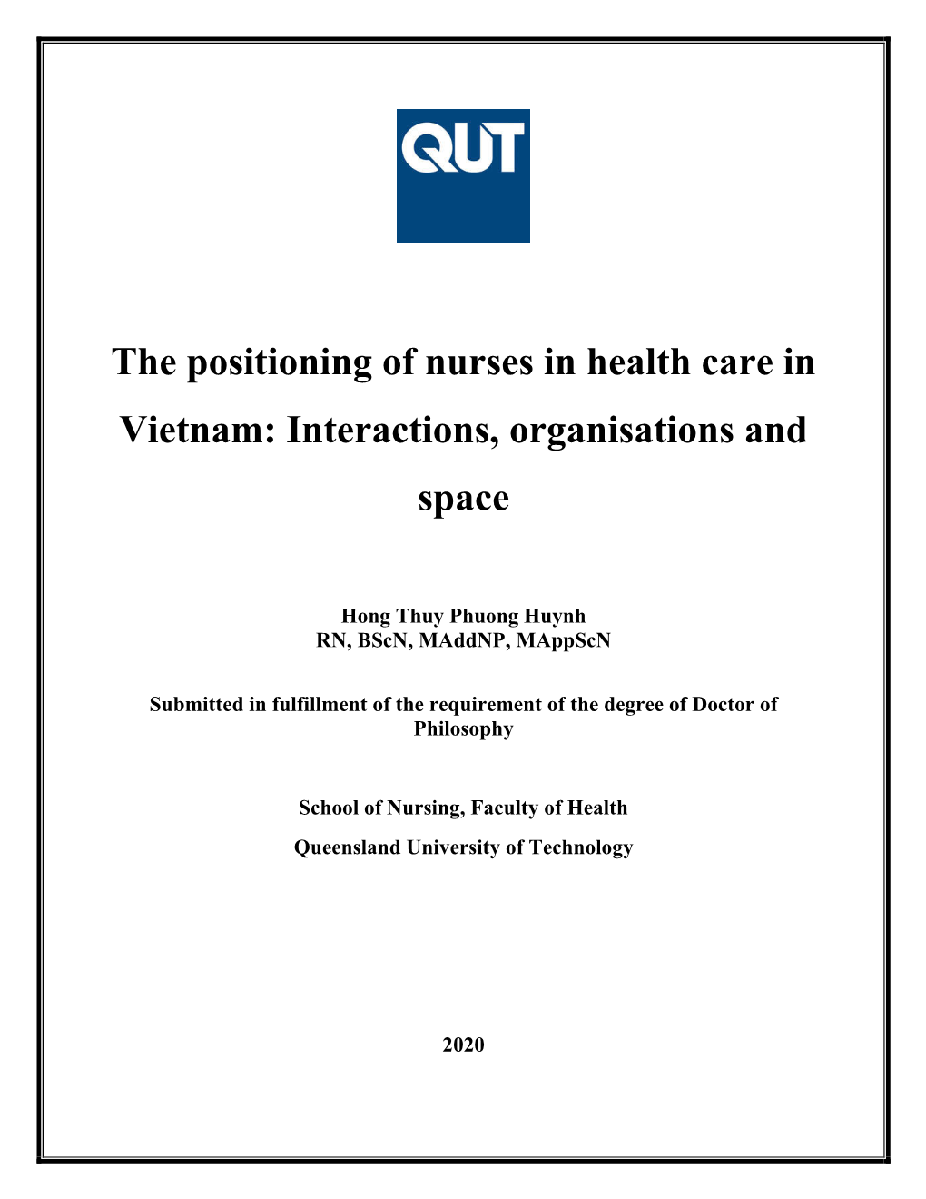 The Positioning of Nurses in Health Care in Vietnam: Interactions, Organisations and Space