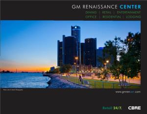 Gm Renaissance Center Dining | Retail | Entertainment Office | Residential | Lodging