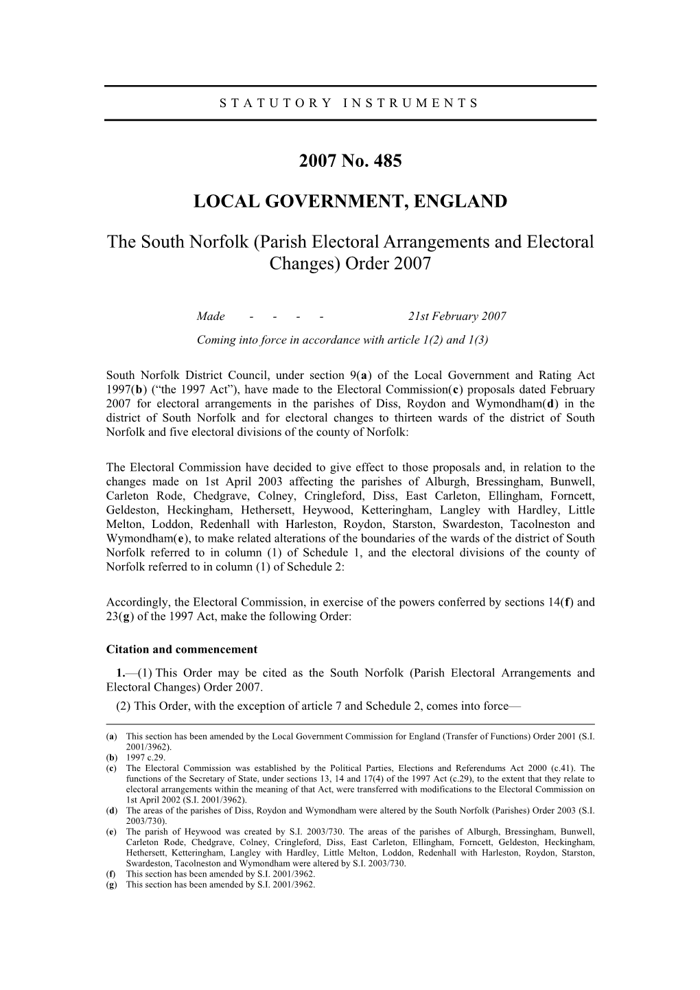 The South Norfolk (Parish Electoral Arrangements and Electoral Changes) Order 2007