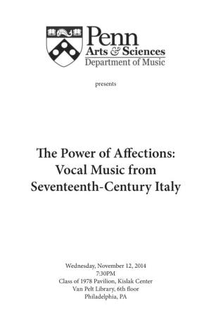The Power of Affections: Vocal Music from Seventeenth-Century Italy