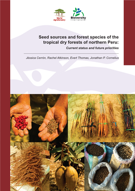 Seed Sources and Forest Species of the Tropical Dry Forests of Northern Peru: Current Status and Future Priorities