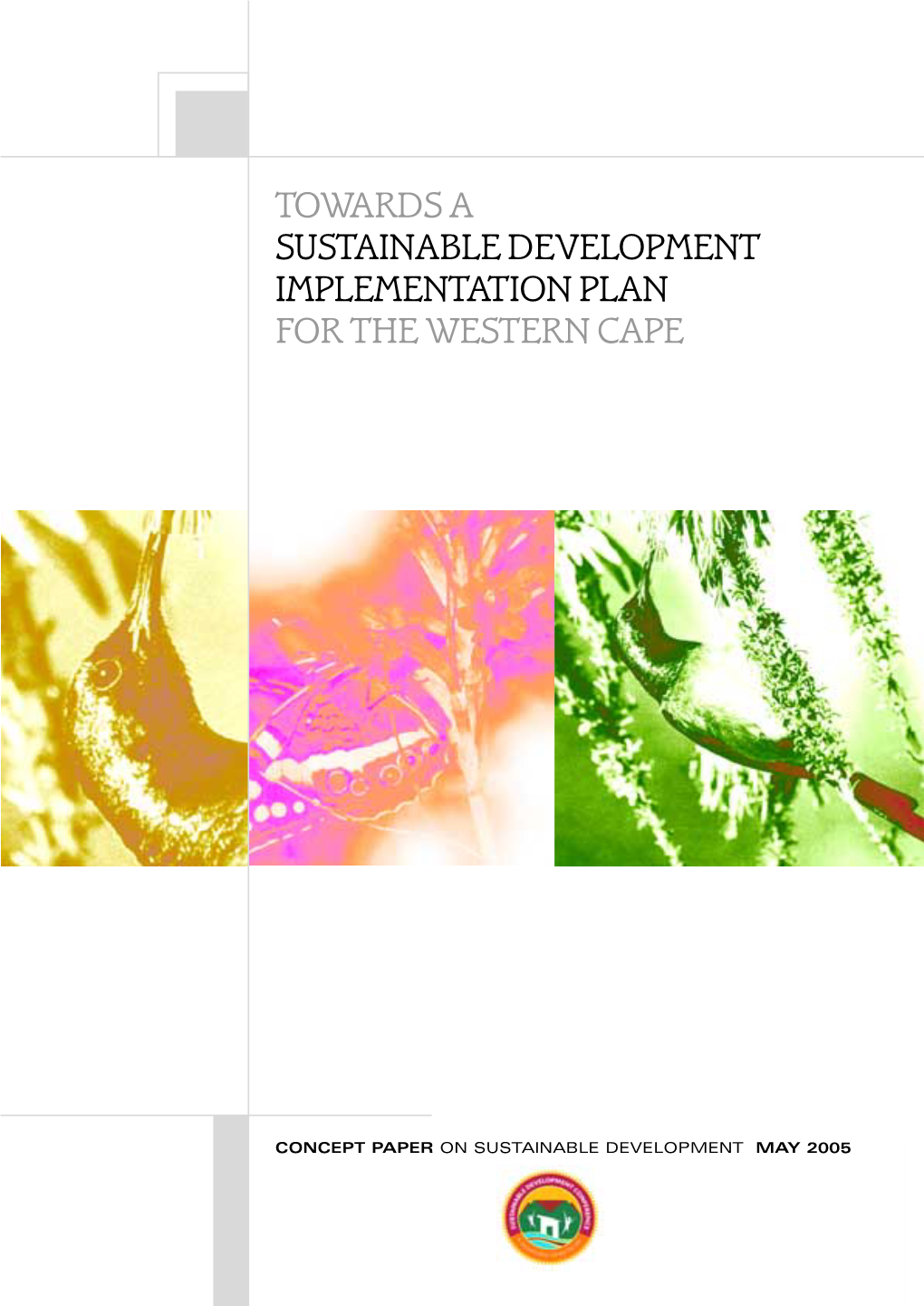 Towards a Sustainable Development Implementation Plan for the Western Cape