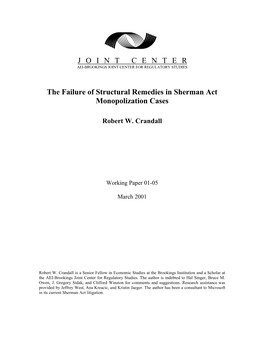 The Failure of Structural Remedies in Sherman Act Monopolization Cases
