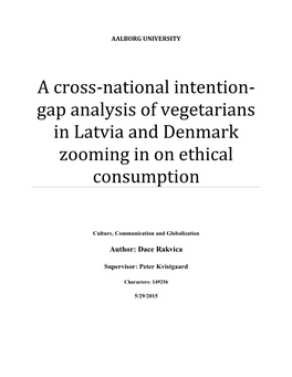 A Cross-National Intention-Gap Analysis of Vegetarians in Latvia and Denmark Zooming in on Ethical Consumption