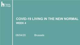 Covid-19 Living in the New Normal Week 4