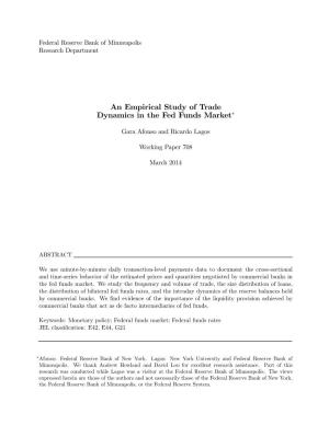 An Empirical Study of Trade Dynamics in the Fed Funds Market∗