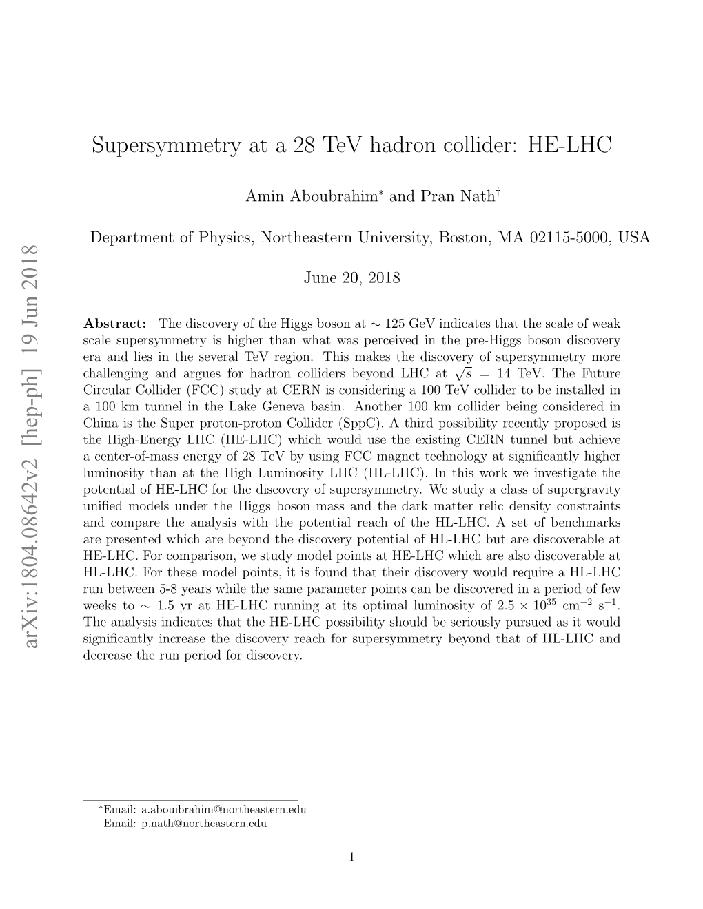 Supersymmetry at a 28 Tev Hadron Collider: HE-LHC