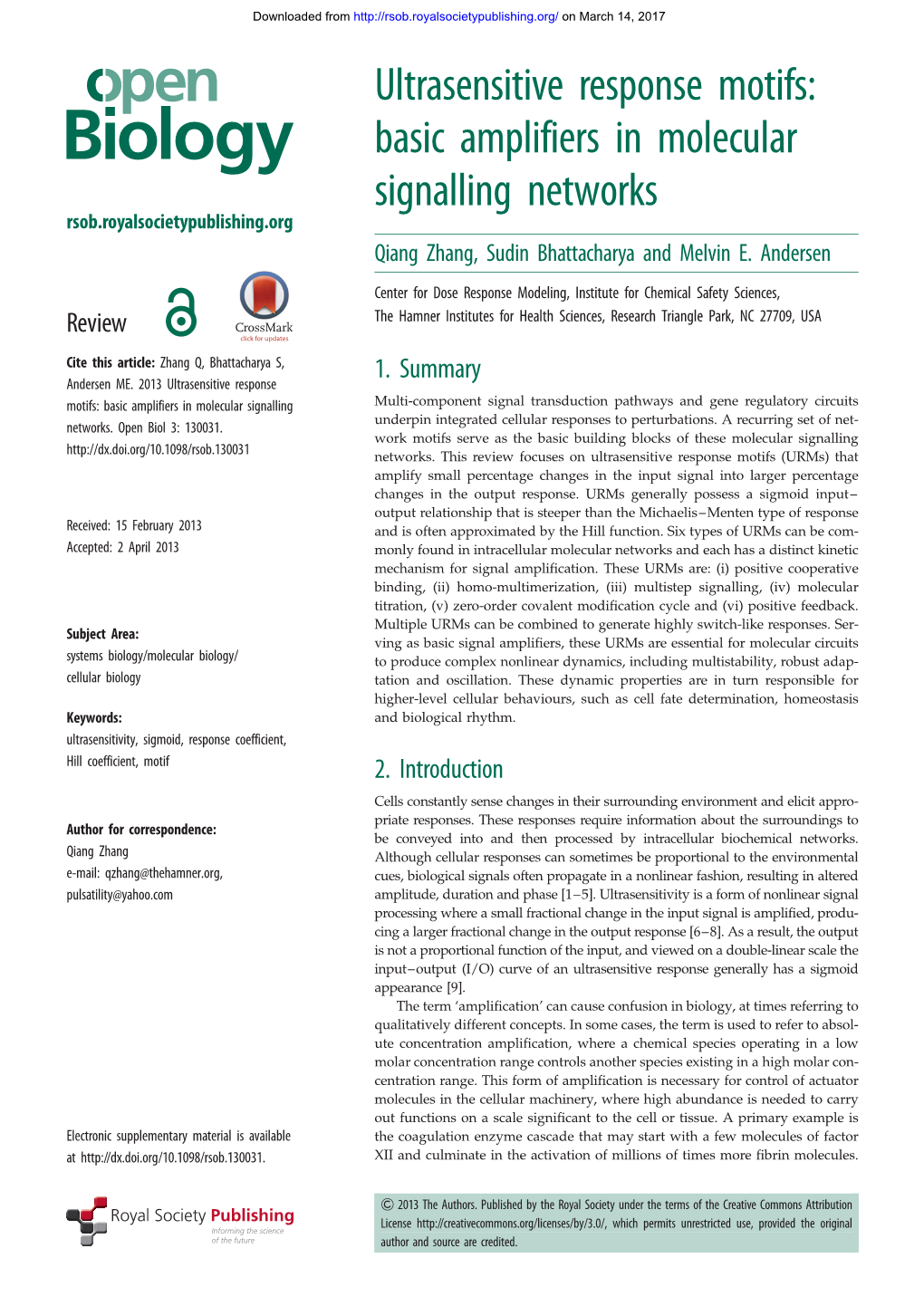 Ultrasensitive Response Motifs: Basic Amplifiers in Molecular Signalling Networks Rsob.Royalsocietypublishing.Org Qiang Zhang, Sudin Bhattacharya and Melvin E