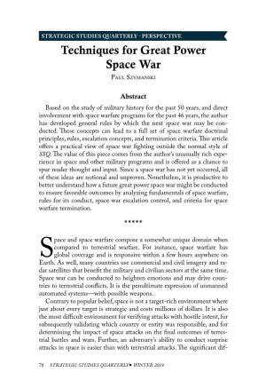 Techniques for Great Power Space War Paul Szymanski