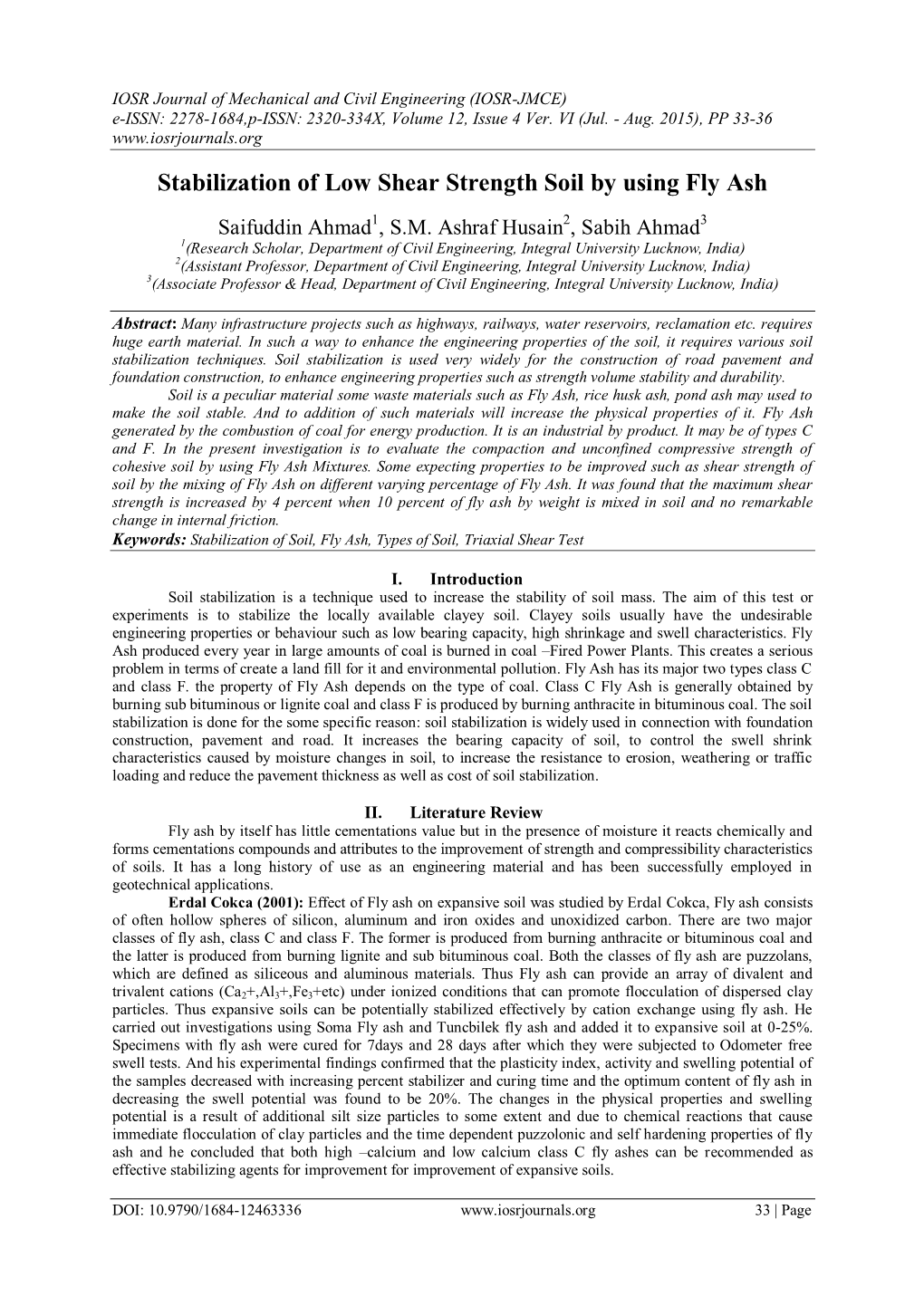 Stabilization of Low Shear Strength Soil by Using Fly Ash