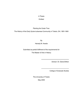A Thesis Entitled Planting the Cedar Tree: the History of the Early Syrian