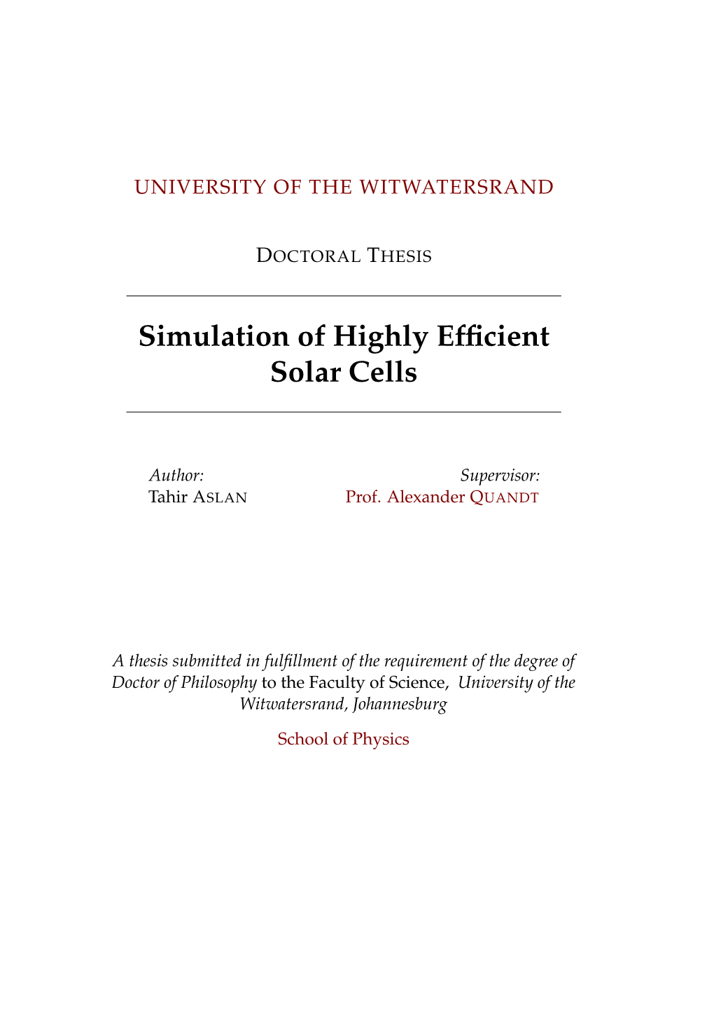 Simulation of Highly Efficient Solar Cells