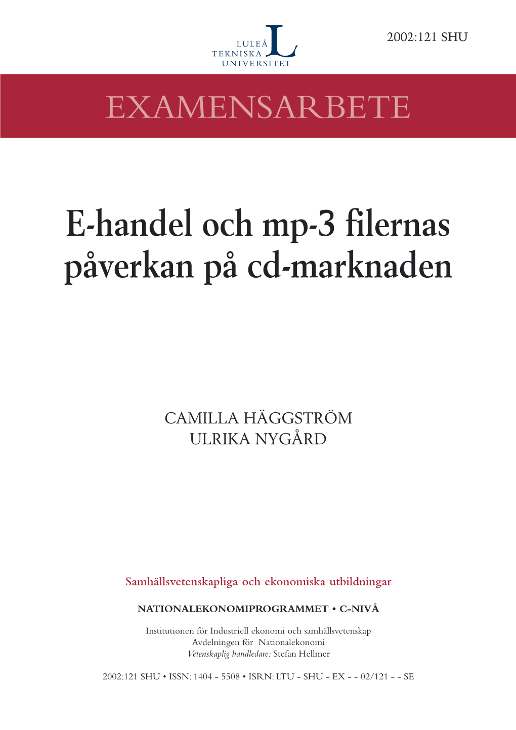 E-Handel Och Mp-3 Filernas Påverkan På Cd-Marknaden