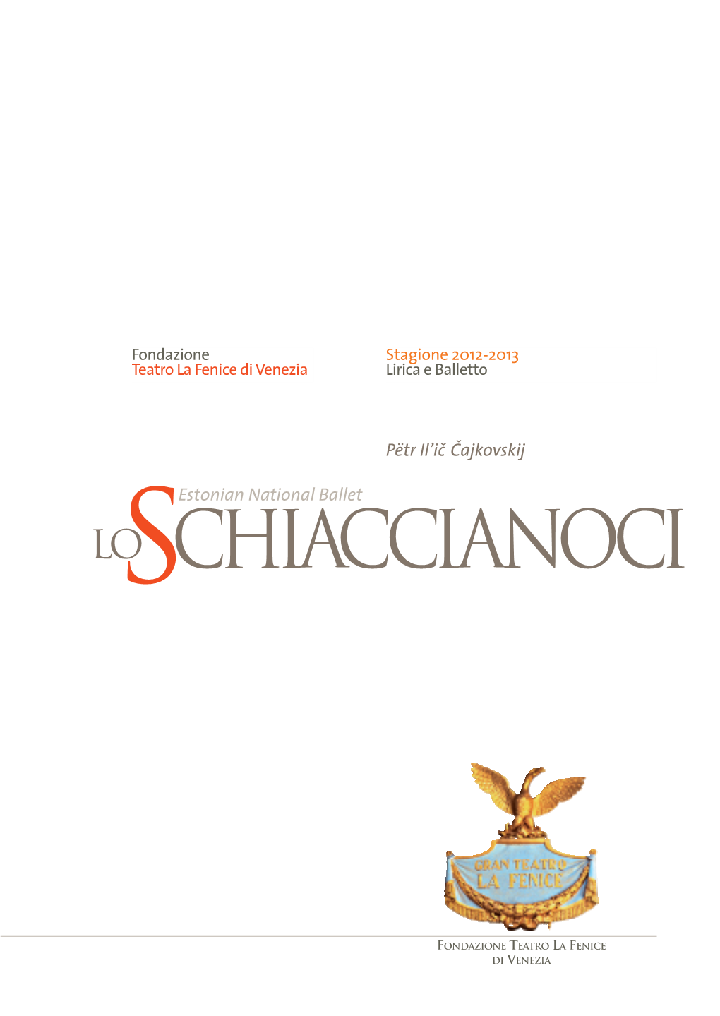 Stagione 2012-2013 SCHIACCIANOCI (LO)