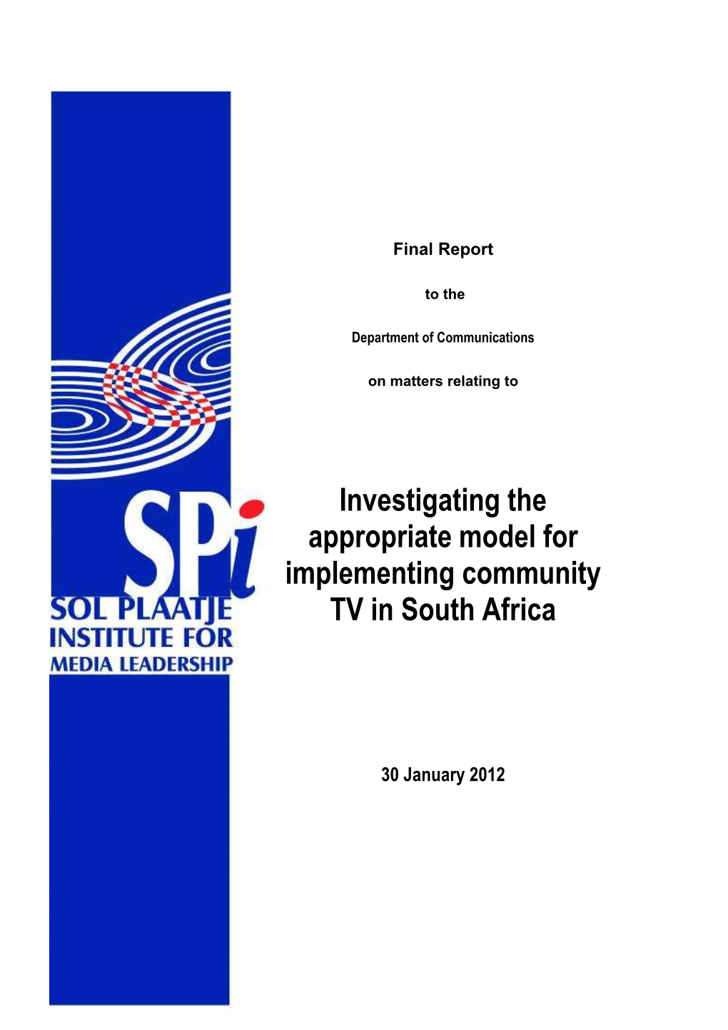 Investigating a Sustainable Model for Implementing Community Television