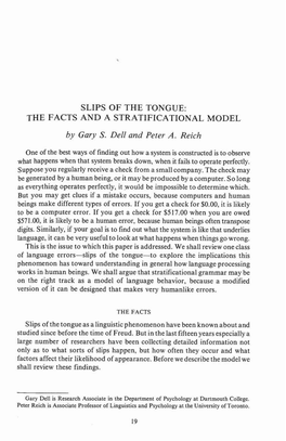 SLIPS of the TONGUE: the FACTS and a STRATIFICATIONAL MODEL by Gary S. Dell and Peter A. Reich