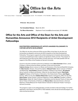 Office for the Arts and Office of the Dean for the Arts and Humanities Announce 2012 Recipients of Artist Development Fellowships