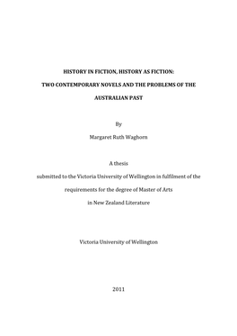 TWO CONTEMPORARY NOVELS and the PROBLEMS of the AUSTRALIAN PAST by Margaret Ruth Waghorn