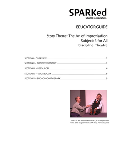 EDUCATOR GUIDE Story Theme: the Art of Improvisation Subject