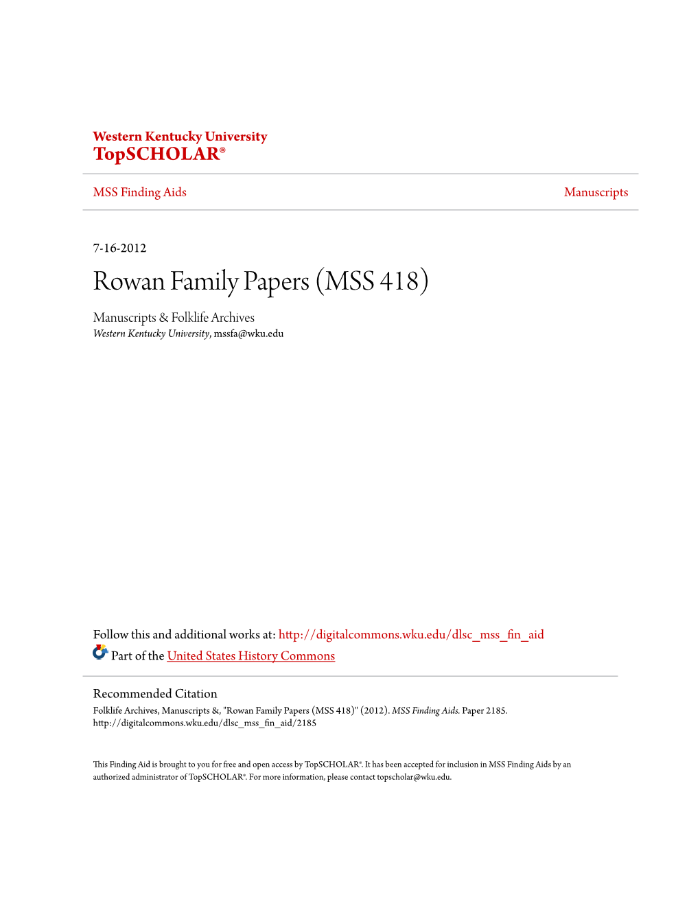 Rowan Family Papers (MSS 418) Manuscripts & Folklife Archives Western Kentucky University, Mssfa@Wku.Edu