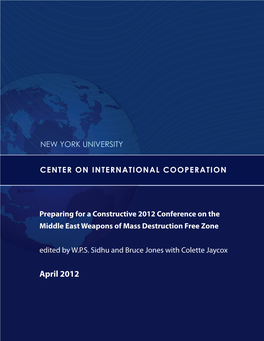 Preparing for a Constructive 2012 Conference on the Middle East Weapons of Mass Destruction Free Zone Edited by W.P.S