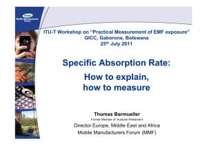 Specific Absorption Rate: How to Explain, How to Measure