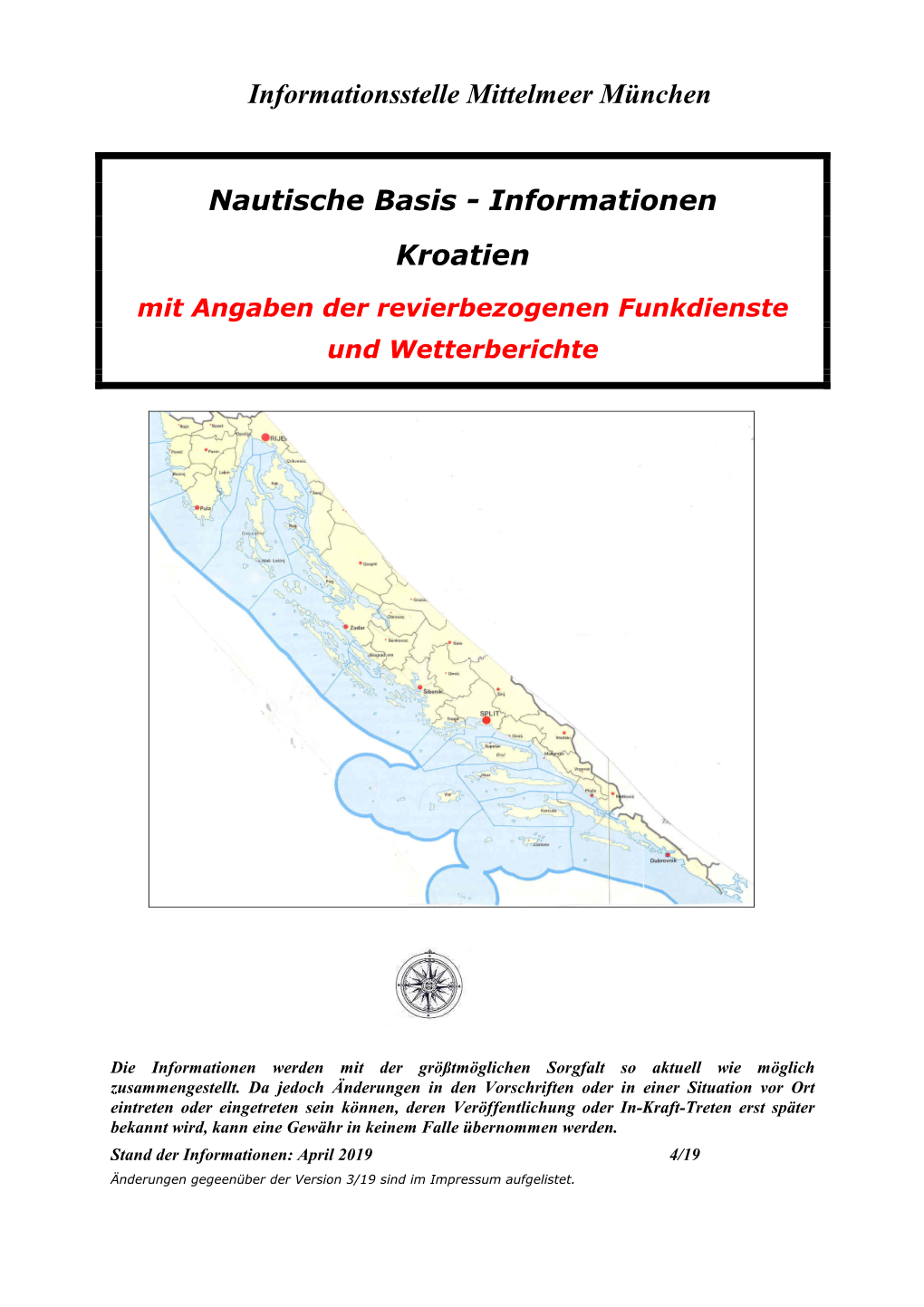 Informationsstelle Mittelmeer München Nautische Basis