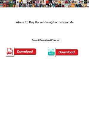 Where to Buy Horse Racing Forms Near Me