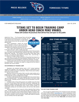 TITANS SET to BEGIN TRAINING CAMP UNDER HEAD COACH MIKE VRABEL Titans Will Conduct 15 Practices That Will Be Free and Open to the Public