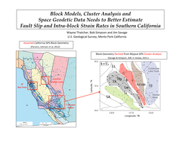 Block Models, Cluster Analysis and Space Geodetic Data Needs to Better Estimate Fault Slip and Intra-Block Strain Rates in South