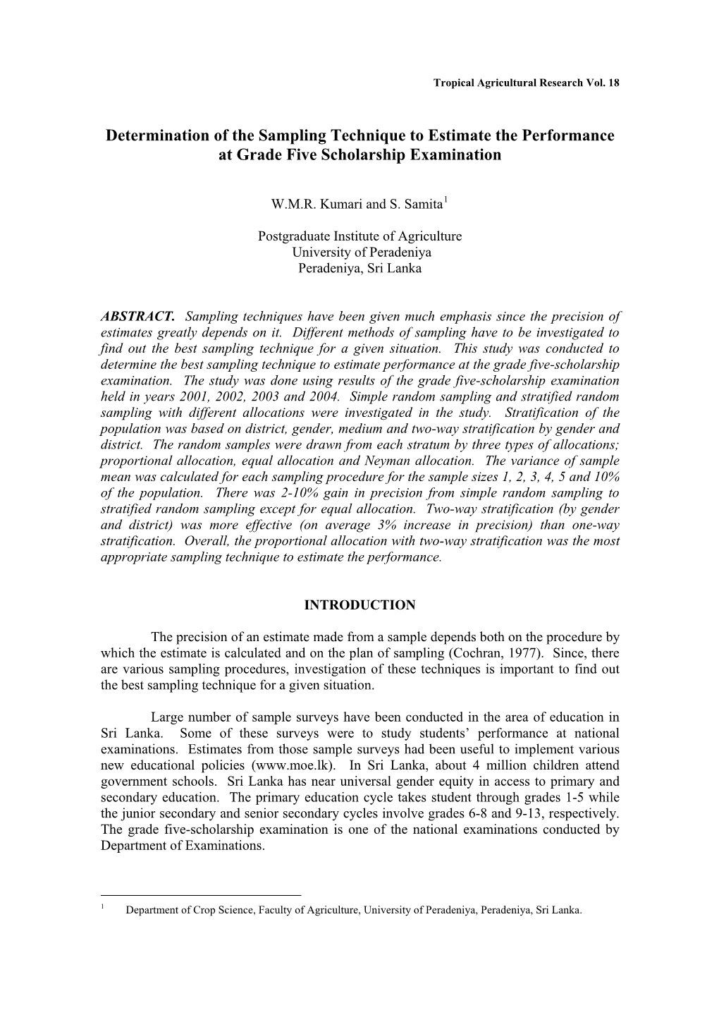 Determination of the Sampling Technique to Estimate the Performance at Grade Five-Scholarship Examination