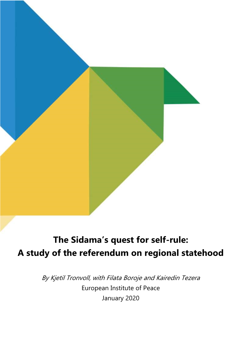 The Sidama's Quest for Self-Rule: a Study of the Referendum on Regional