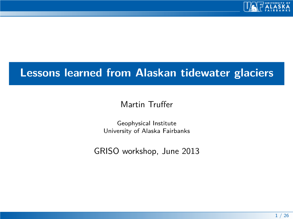 Lessons Learned from Alaskan Tidewater Glaciers