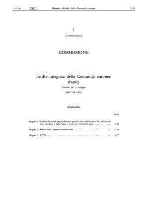 Tariffa Integrata Delle Comunità Europee (TARIC) Volume IV — Allegati (96/C 98 A/01 )